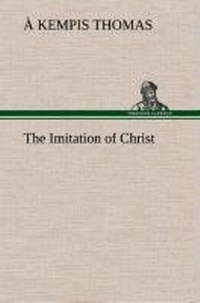 Enlarge image Cover: The Imitation of Christ - TREDITION CLASSICS