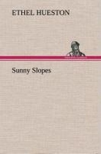 Enlarge image Cover: Sunny Slopes - TREDITION CLASSICS