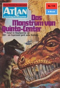 Cover: Atlan 115: Das Monstrum von Quinto-Center (Heftroman) - PERRY RHODAN digital