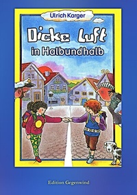 Enlarge image Cover: Dicke Luft in Halbundhalb - BoD - Books on Demand