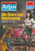 Cover: Atlan 165: Die Stars von Kantanong (Heftroman) - PERRY RHODAN digital