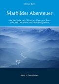 Cover: Mathildes Abenteuer Band 3 - BoD - Books on Demand