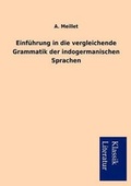 Cover: Einf Hrung in Die Vergleichende Grammatik Der Indogermanischen Sprachen - Sarastro GmbH