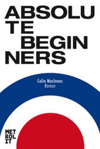 Enlarge image Cover: Absolute Beginners - Metrolit Verlag
