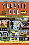 Cover: Plastic Dog - WALDE + GRAF bei Metrolit