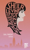 Cover: Sheila Levine ist tot und lebt in New York - Metrolit Verlag