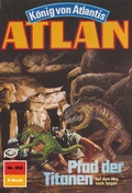 Cover: Atlan 452: Pfad der Titanen (Heftroman) - PERRY RHODAN digital