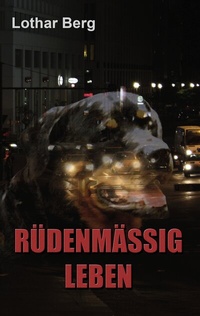 Enlarge image Cover: RÜDENMÄSSIG LEBEN - BoD - Books on Demand