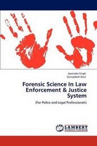Enlarge image Cover: Forensic Science in Law Enforcement & Justice System - LAP Lambert Academic Publishing
