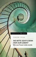 Cover: Wo bitte geht's denn hier zum Leben? - tredition