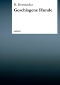 Cover: Geschlagene Hunde - tredition