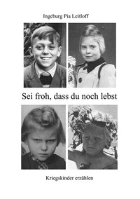 Abbildung von: Sei froh, dass du noch lebst - BoD - Books on Demand