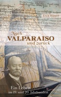 Cover: Nach Valparaiso und zur&uuml;ck - BoD - Books on Demand