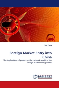 Enlarge image Cover: Foreign Market Entry Into China - LAP Lambert Academic Publishing