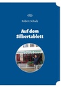 Cover: Auf dem Silbertablett - BoD - Books on Demand