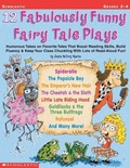 Cover: 12 Fabulously Funny Fairy Tale Plays - Scholastic US