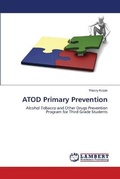 Cover: ATOD Primary Prevention - LAP Lambert Academic Publishing