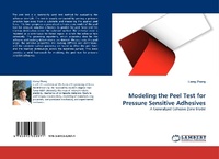 Enlarge image Cover: Modeling the Peel Test for Pressure Sensitive Adhesives - LAP Lambert Academic Publishing