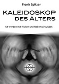 Cover: Kaleidoskop des Alters - BoD - Books on Demand
