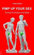 Cover: Pimp Up Your Sex - BoD - Books on Demand