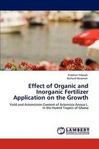 Enlarge image Cover: Effect of Organic and Inorganic Fertilizer Application on the Growth - LAP Lambert Academic Publishing