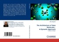 Cover: The Architecture of New Molecules - A Dynamic Approach - LAP Lambert Academic Publishing
