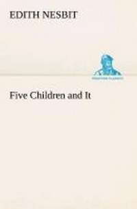 Enlarge image Cover: Five Children and It - TREDITION CLASSICS