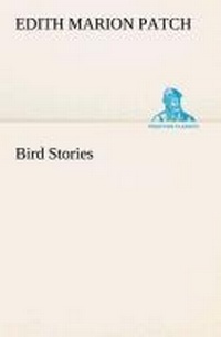 Enlarge image Cover: Bird Stories - TREDITION CLASSICS