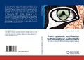 Cover: From Epistemic Justification to Philosophical Authenticity - LAP Lambert Academic Publishing