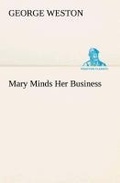 Cover: Mary Minds Her Business - TREDITION CLASSICS
