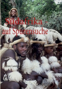 Abbildung von: Südafrika - auf Spurensuche - BoD - Books on Demand