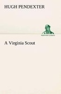 Cover: A Virginia Scout - TREDITION CLASSICS