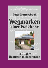 Enlarge image Cover: Wegmarken einer Freikirche - BoD - Books on Demand