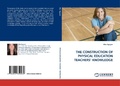 Cover: The Construction of Physical Education Teachers' Knowledge - LAP Lambert Academic Publishing