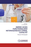 Cover: Amino Acids Functionalized Heterogeneous Chiral Catalyst - LAP Lambert Academic Publishing