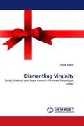 Cover: Dismantling Virginity - LAP Lambert Academic Publishing
