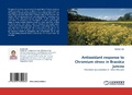 Cover: Antioxidant response to Chromium stress in Brassica juncea - LAP Lambert Academic Publishing