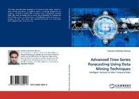 Enlarge image Cover: Advanced Time Series Forecasting Using Data Mining Techniques - LAP Lambert Academic Publishing