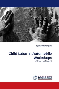 Enlarge image Cover: Child Labor in Automobile Workshops - LAP Lambert Academic Publishing