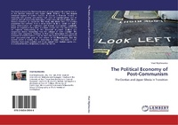 Enlarge image Cover: The Political Economy of Post-Communism - LAP Lambert Academic Publishing