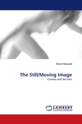 Cover: The Still/Moving Image - LAP Lambert Academic Publishing