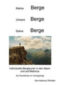 Cover: Meine Berge Unsere Berge Deine Berge - Books on Demand