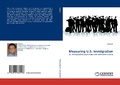 Cover: Measuring U.S. Immigration - LAP Lambert Academic Publishing
