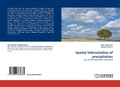 Cover: Spatial interpolation of precipitation - LAP Lambert Academic Publishing