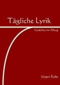 Cover: T&auml;gliche Lyrik - BoD - Books on Demand