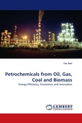 Cover: Petrochemicals from Oil, Gas, Coal and Biomass - LAP Lambert Academic Publishing