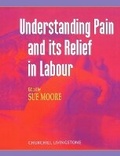 Cover: Understanding Pain and Its Relief in Labour - Churchill Livingstone