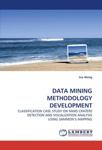 Enlarge image Cover: Data Mining Methodology Development - LAP Lambert Academic Publishing