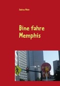 Cover: Bine fahre Memphis - BoD - Books on Demand