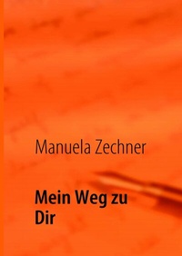 Enlarge image Cover: Mein Weg zu Dir - BoD - Books on Demand
